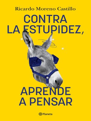 Contra la estupidez, aprende a pensar - ebook